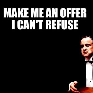 I love offers! Make me one!